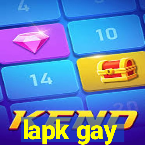 lapk gay